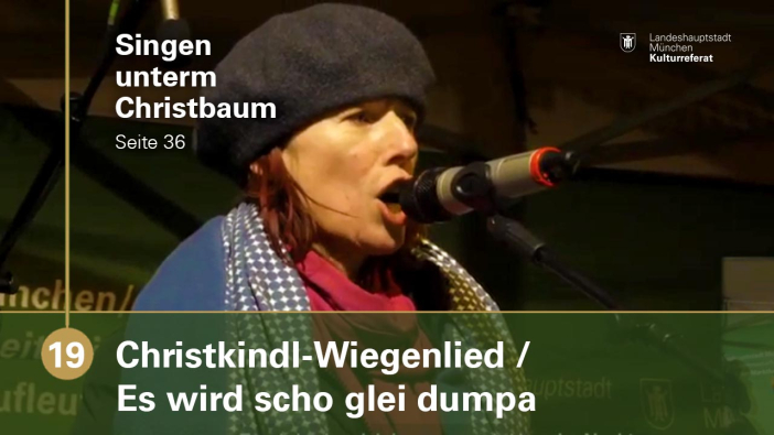 19. Christkindl-Wiegenlied / Es wird scho glei dumpa